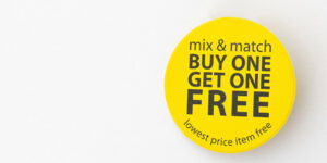Buy One, Get One mix and match sign