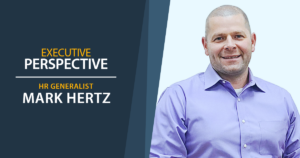 Mark Hertz - Executive Perspective