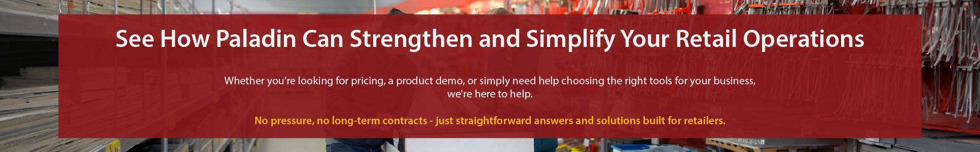 Banner promoting Paladin’s retail management solutions with headline about strengthening and simplifying retail operations.